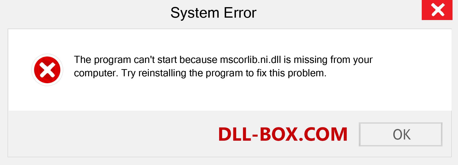  mscorlib.ni.dll file is missing?. Download for Windows 7, 8, 10 - Fix  mscorlib.ni dll Missing Error on Windows, photos, images